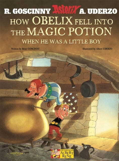 Asterix: How Obelix Fell Into The Magic Potion by Rene Goscinny Extended Range Little, Brown Book Group