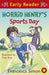 Horrid Henry Early Reader: Horrid Henry's Sports Day : Book 17 Popular Titles Hachette Children's Group