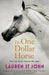 The One Dollar Horse : Book 1 Popular Titles Hachette Children's Group