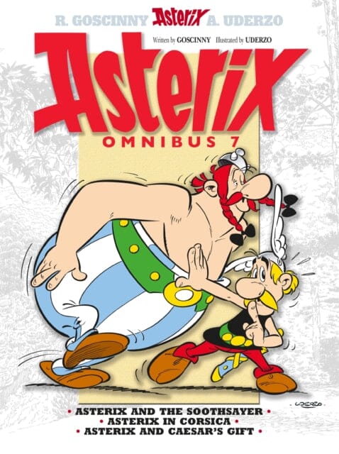 Asterix: Asterix Omnibus 7 : Asterix and The Soothsayer, Asterix in Corsica, Asterix and Caesar's Gift by Rene Goscinny Extended Range Little, Brown Book Group
