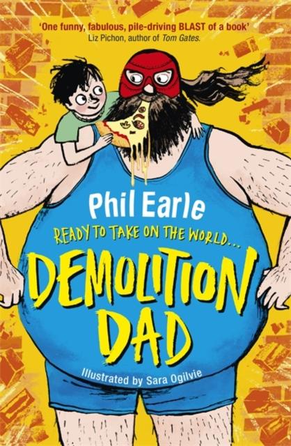 A Storey Street novel: Demolition Dad Popular Titles Hachette Children's Group