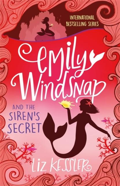 Emily Windsnap and the Siren's Secret : Book 4 Popular Titles Hachette Children's Group