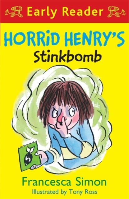 Horrid Henry Early Reader: Horrid Henry's Stinkbomb : Book 35 Popular Titles Hachette Children's Group