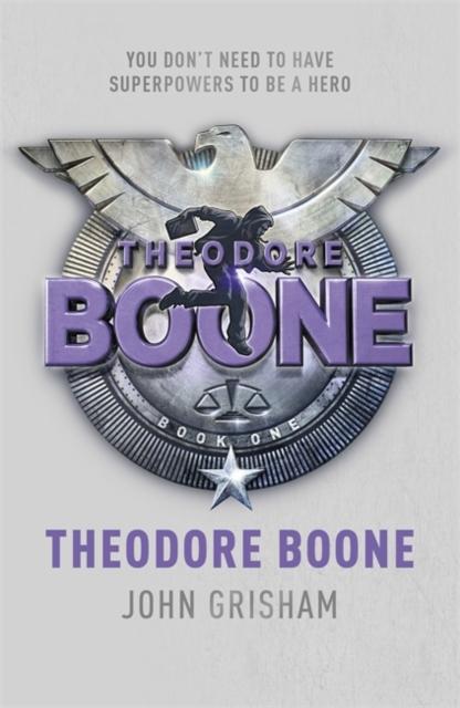 Theodore Boone : Theodore Boone 1 Popular Titles Hodder & Stoughton