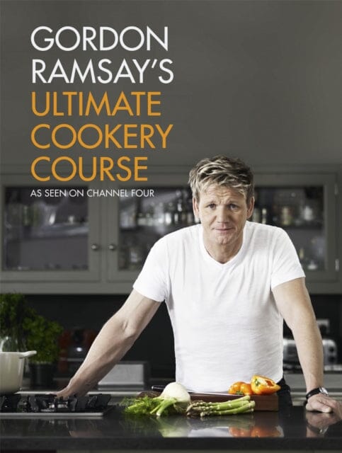 Gordon Ramsay's Ultimate Cookery Course by Gordon Ramsay Extended Range Hodder & Stoughton