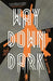 Way Down Dark : Australia Book 1 Popular Titles Hodder & Stoughton