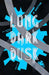 Long Dark Dusk : Australia Book 2 Popular Titles Hodder & Stoughton