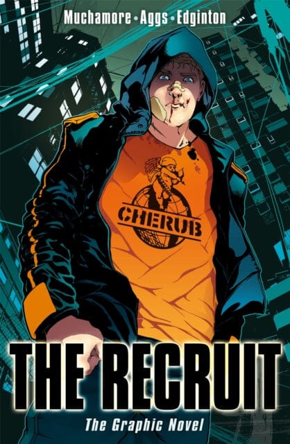 CHERUB: The Recruit Graphic Novel : Book 1 by Robert Muchamore Extended Range Hachette Children's Group