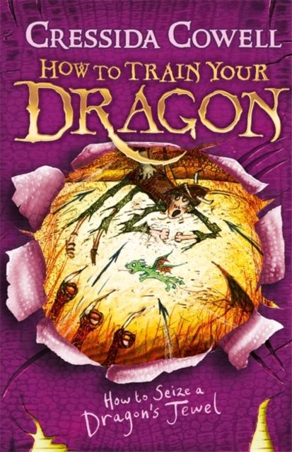 How to Train Your Dragon: How to Seize a Dragon's Jewel : Book 10 Popular Titles Hachette Children's Group