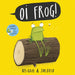 Oi Frog! by Kes Gray Extended Range Hachette Children's Group
