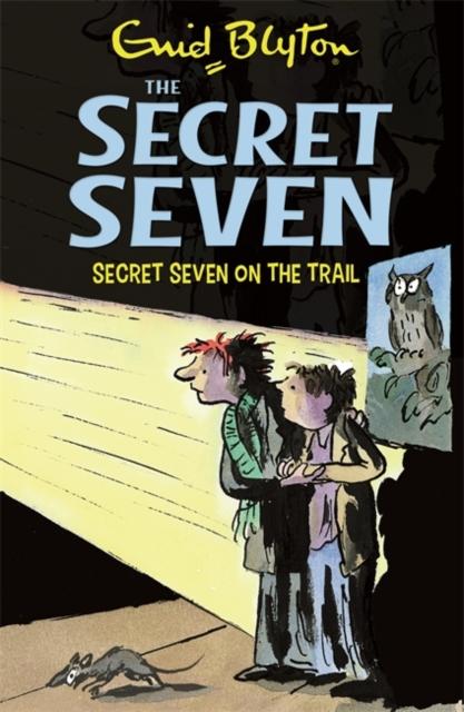 Secret Seven: Secret Seven On The Trail : Book 4 Popular Titles Hachette Children's Group