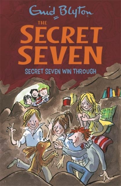 Secret Seven: Secret Seven Win Through : Book 7 Popular Titles Hachette Children's Group