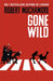 Rock War: Gone Wild : Book 3 Popular Titles Hachette Children's Group
