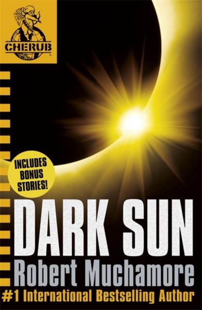 CHERUB: Dark Sun and other stories Popular Titles Hachette Children's Group