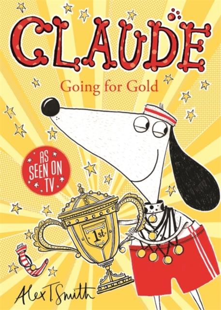 Claude Going for Gold! Popular Titles Hachette Children's Group