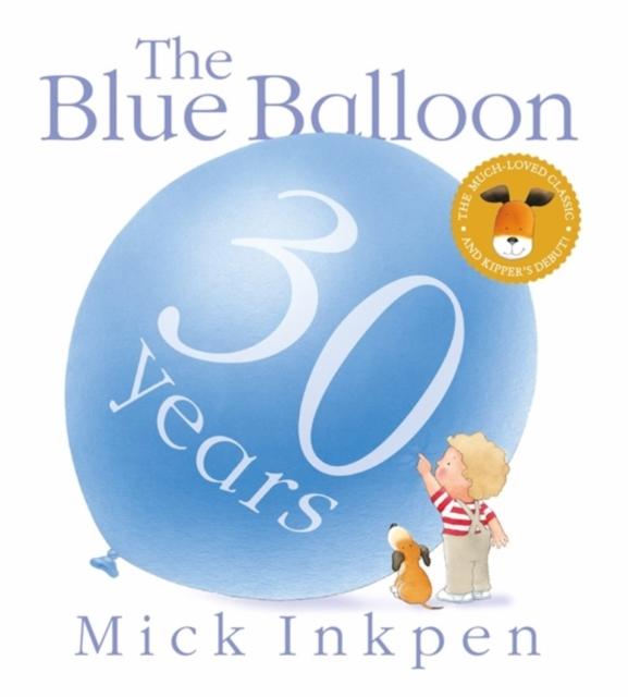 Kipper: The Blue Balloon Popular Titles Hachette Children's Group