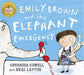 Emily Brown and the Elephant Emergency Popular Titles Hachette Children's Group