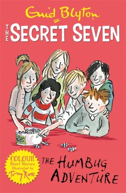 Secret Seven Colour Short Stories: The Humbug Adventure : Book 2 Popular Titles Hachette Children's Group