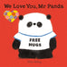We Love You, Mr Panda by Steve Antony Extended Range Hachette Children's Group
