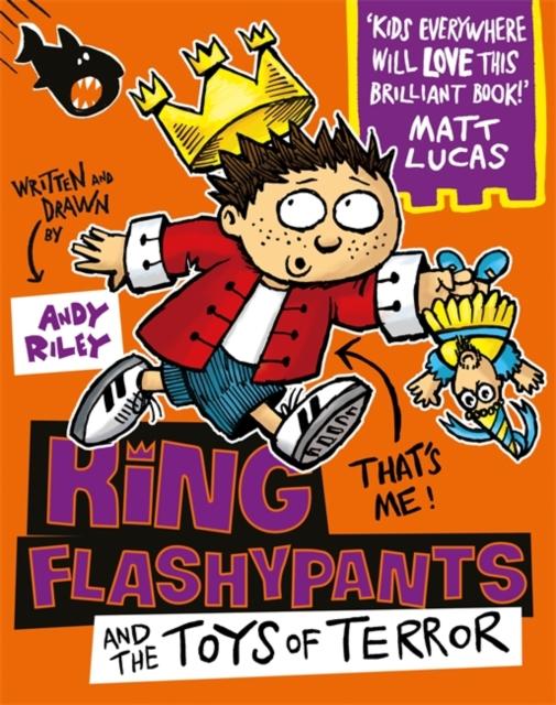 King Flashypants and the Toys of Terror : Book 3 Popular Titles Hachette Children's Group