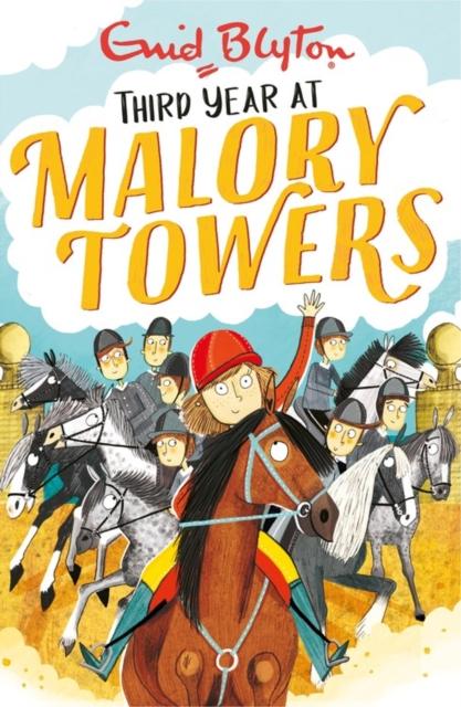 Malory Towers: Third Year : Book 3 Popular Titles Hachette Children's Group