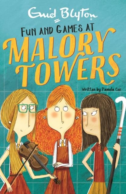 Malory Towers: Fun and Games : Book 10 Popular Titles Hachette Children's Group