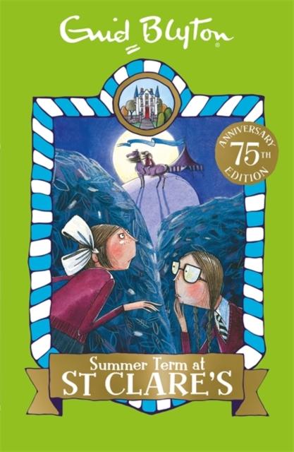 Summer Term at St Clare's : Book 3 Popular Titles Hachette Children's Group