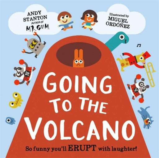 Going to the Volcano Popular Titles Hachette Children's Group