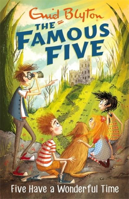 Famous Five: Five Have A Wonderful Time : Book 11 Popular Titles Hachette Children's Group