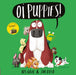 Oi Puppies! by Kes Gray Extended Range Hachette Children's Group
