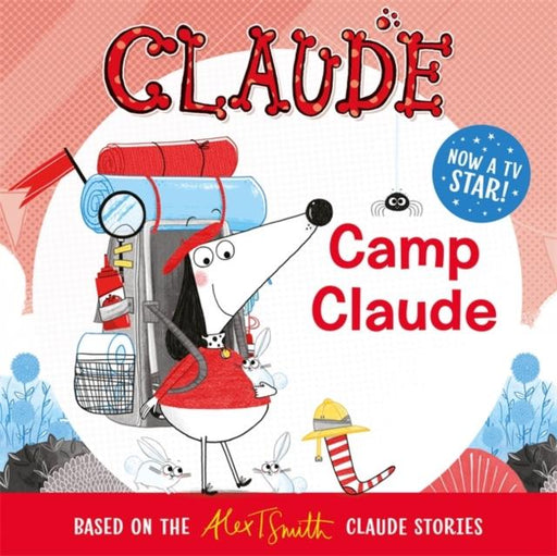 Claude TV Tie-ins: Camp Claude Popular Titles Hachette Children's Group