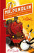 Mr Penguin and the Tomb of Doom: Book 4 by Alex T. Smith Extended Range Hachette Children's Group