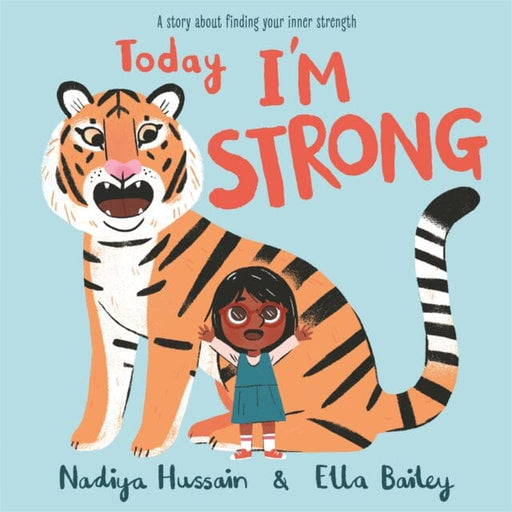 Today I'm Strong by Nadiya Hussain Extended Range Hachette Children's Group