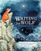 Waiting for Wolf Popular Titles Hachette Children's Group