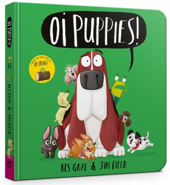 Oi Puppies Board Book by Kes Gray Extended Range Hachette Children's Group