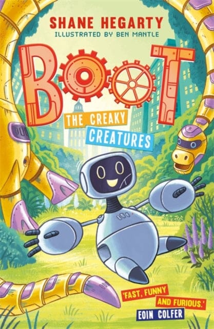 BOOT: The Creaky Creatures Book 3 by Shane Hegarty Extended Range Hachette Children's Group