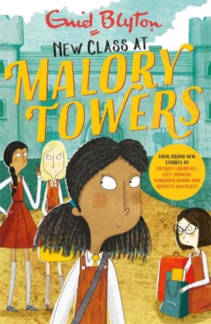 Malory Towers: New Class at Malory Towers : Four brand-new Malory Towers Popular Titles Hachette Children's Group