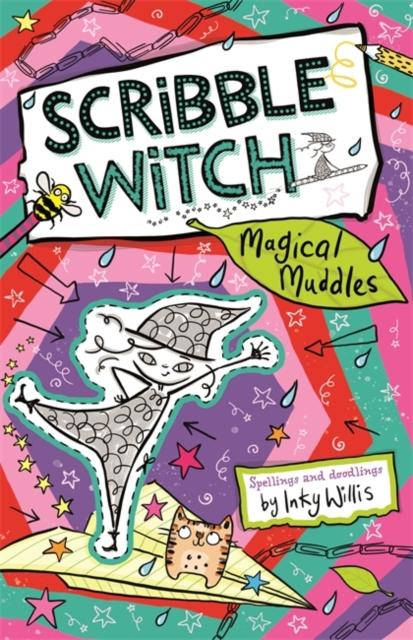 Scribble Witch: Magical Muddles : Book 2 Popular Titles Hachette Children's Group