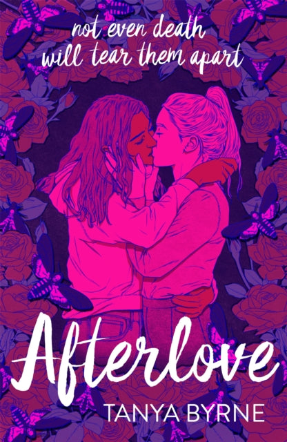 Afterlove: Tik Tok made me buy it! by Tanya Byrne Extended Range Hachette Children's Group