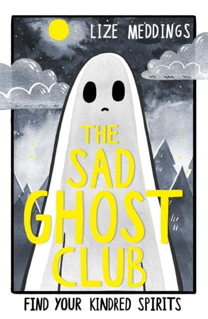 The Sad Ghost Club Volume 1 by Lize Meddings Extended Range Hachette Children's Group