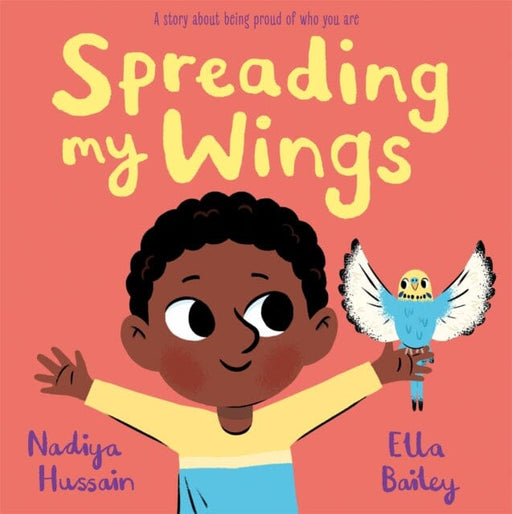 Spreading My Wings by Nadiya Hussain Extended Range Hachette Children's Group