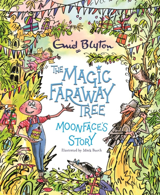 The Magic Faraway Tree: Moonface's Story by Enid Blyton Extended Range Hachette Children's Group