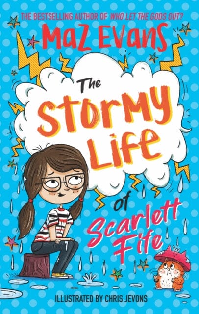 The Stormy Life of Scarlett Fife : Book 3 by Maz Evans Extended Range Hachette Children's Group