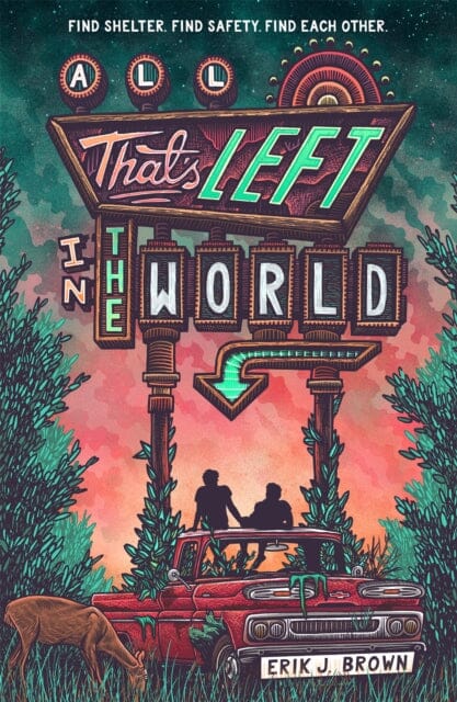 All That's Left in the World by Erik J. Brown Extended Range Hachette Children's Group