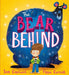The Bear Behind : The bestselling book about dealing with back to school worries by Sam Copeland Extended Range Hachette Children's Group