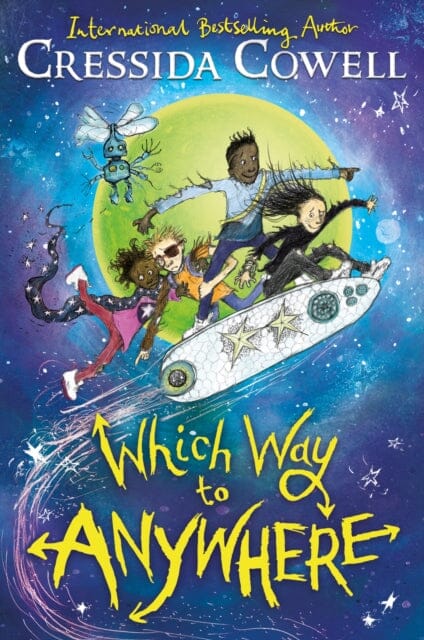 Which Way to Anywhere by Cressida Cowell Extended Range Hachette Children's Group