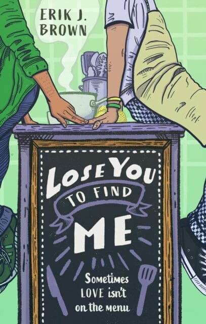 Lose You to Find Me : Swoon-worthy queer YA romance - can you get a second shot at first love? by Erik J. Brown Extended Range Hachette Children's Group