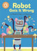 Reading Champion: Robot Gets It Wrong : Independent Reading Orange 6 Popular Titles Hachette Children's Group