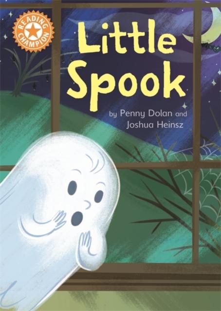 Reading Champion: Little Spook : Independent Reading Orange 6 Popular Titles Hachette Children's Group