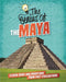 The Genius of: The Maya : Clever Ideas and Inventions from Past Civilisations Popular Titles Hachette Children's Group